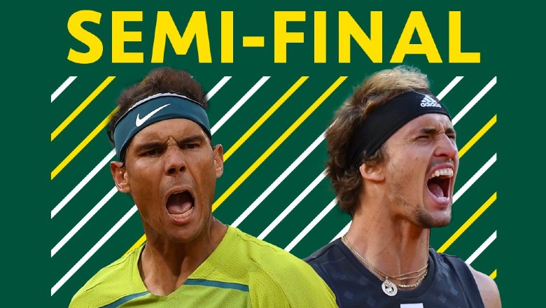 Roland Garros 2022 semi -final schedule: The focus of Nadal vs Zverev - Photo 1